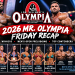 2026 Mr. Olympia: Friday Recap and Saturday Showdown